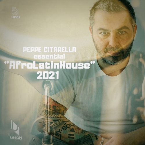 VA - Peppe Citarella essential _AfroLatinHouse_ 2021 [UR301]
